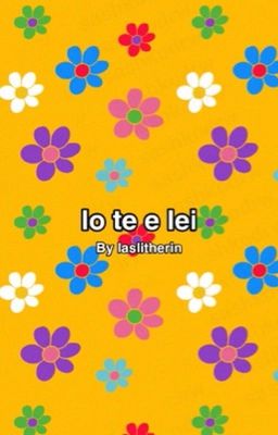 Io ,te e lei