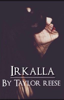 Irkalla (Book One)//Complete