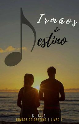 Irmãos do destino (Livro 1)