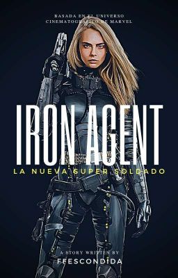 Iron Agent: La nueva super soldado