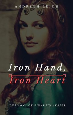 Iron Hand, Iron Heart: The Sons of Finarfin