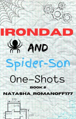 IronDad and Spider-Son One-Shots: Book 2