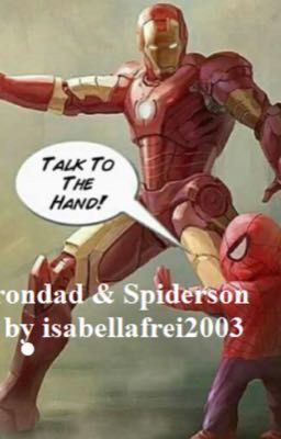 Irondad & Spiderson