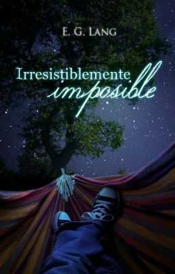 Irresistiblemente Imposible