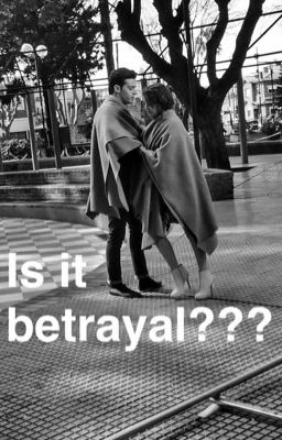 Is it betrayal??? |Ruggarol