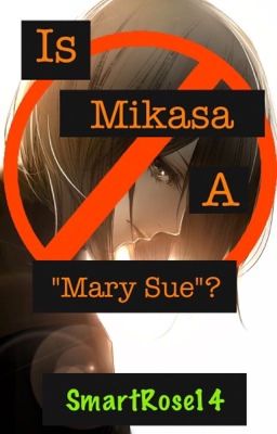 Is Mikasa Ackerman a 