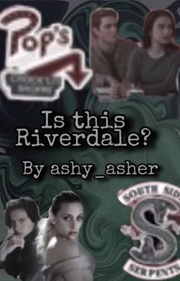 Is this Riverdale? (Riverdale next generation)