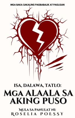 Isa, Dalawa, Tatlo: Mga Aalala sa Aking Puso