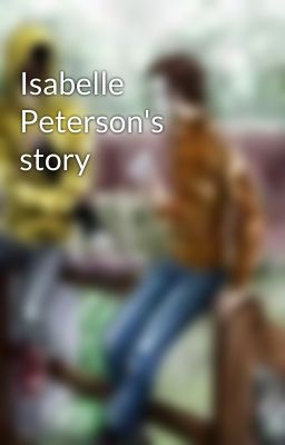 Isabelle Peterson's story 