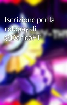 Iscrizione per la rolepay di @DericoFT