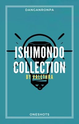 IshiMondo Collection