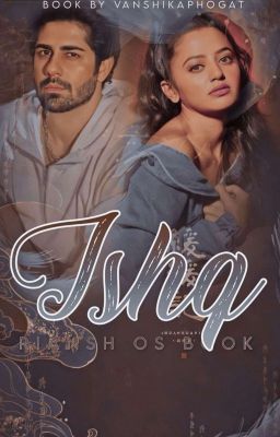 ISHQ: A RiAnsh OS Book