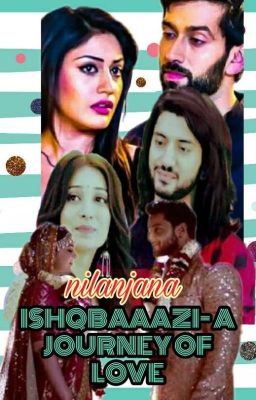 ISHQBAAZI- A JOURNEY OF LOVE [COMPLETE]