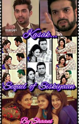 ISHRA-KASAK(sequel of siskiyaan)-COMPLETED ✔