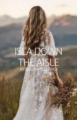 Isla down the Aisle | ✓