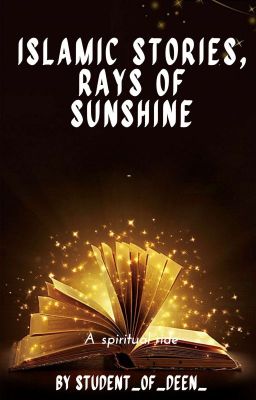 Islamic Stories,Rays of Sunshine