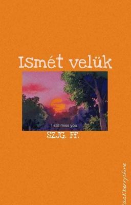 Ismét velük ☆[SzJG ff.]☆