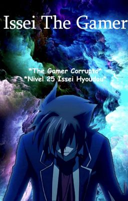 Issei - The Gamer