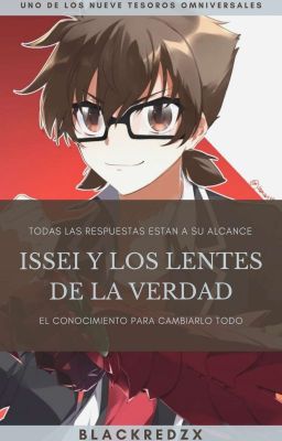 Issei Y Los Lentes De La Verdad 