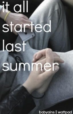 it all started last summer | babyains