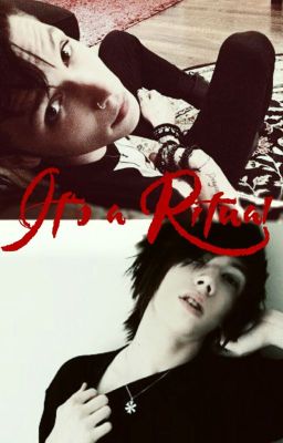 It's a Ritual (Sequel to Love at First Sight) [Book 2] - Andy Biersack