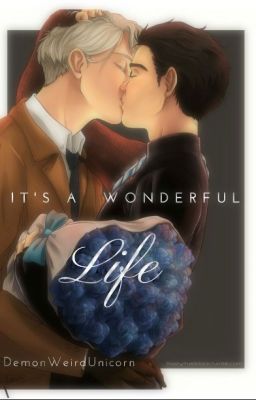 It's A Wonderful Life ~ Victor X Yuri