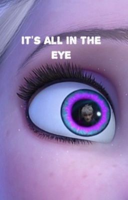 It's All in the Eyes (Jelsa/The Host)