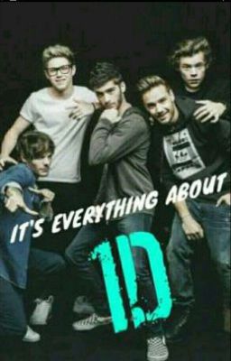 It's Everything About 1D