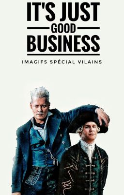 It's Just Good Business -IMAGIFS SPECIAL VILAINS-