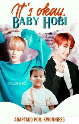 It's Okay, Baby Hobi「Adap.」(Jikook)