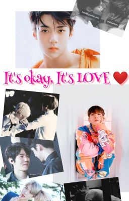 it's okay, That's love ❤ [✔END]