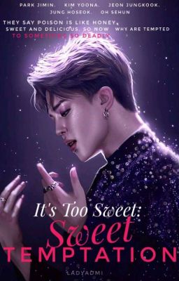 It's Too Sweet: Sweet Temptation. pjm