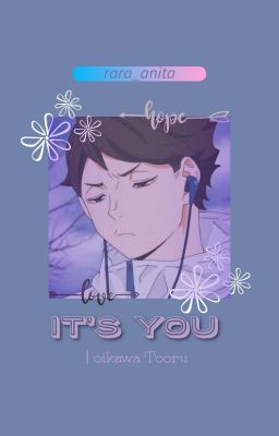 It's you | Oikawa Tooru 