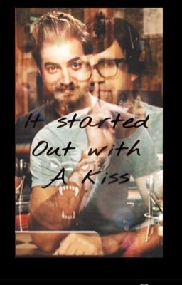 It Started Out With a Kiss (a Rhett and Link fanfic)