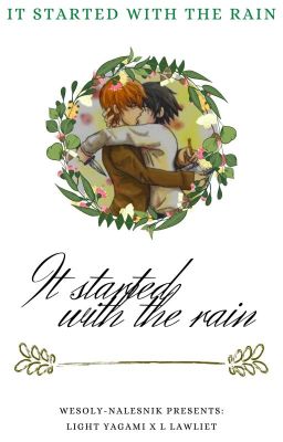 ✔ It started with the rain | Light x Lawliet | One Shot ✔