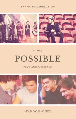 It was possible - 1D