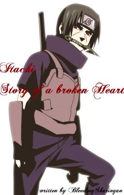 Itachi - Story of a broken Heart Part Zwei