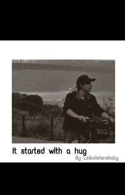 Its started with a hug...||Quackity ff. |