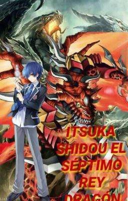 Itsuka Shidou El Séptimo Rey Dragón