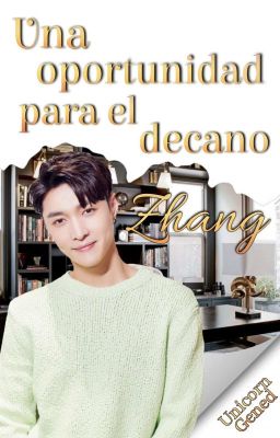 IV. Una oportunidad para el decano Zhang [SuLay] (EDITADO)