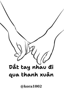 [IVE] Dắt Tay Nhau Đi Qua Thanh Xuân