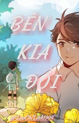 [IwaOi] [Haikyuu!!] BÊN KIA ĐỒI