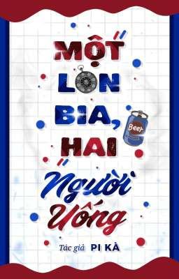 [IzaTake] Một lon bia, hai người uống