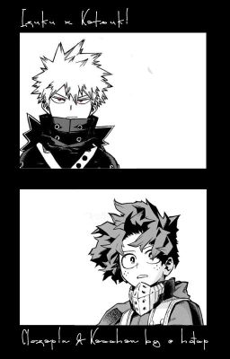 [IzuKatsu]  [Fanfiction] [Oneshot] Clozapin & Kacchan