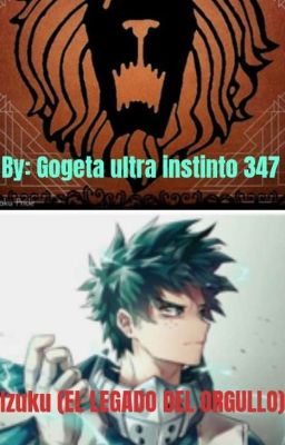 IZUKU (EL LEGADO DEL ORGULLO)