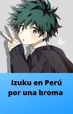 Izuku El príncipe De Perú