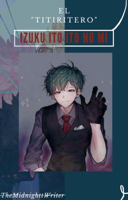 Izuku Ito Ito No Mi (Pausada por falta de ideas)