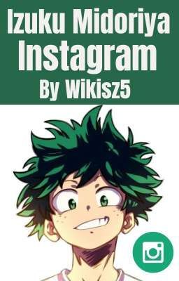 Izuku Midoriya Instagram