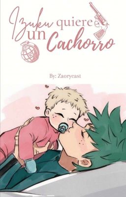 Izuku quiere un cachorro. (Katsudeku./Omegaverse)