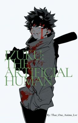 Izuku: The Artificial Human (On Hiatus)